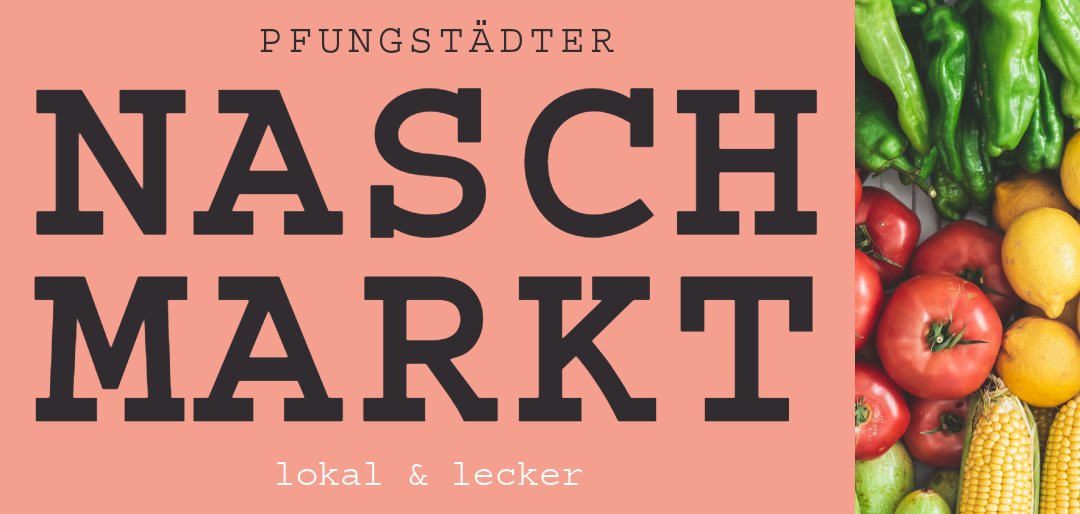 Gemeinsam bummeln – zusammen genießen beim Pfungstädter Naschmarkt am 5. Mai Veranstaltungsplakat zum Pfungstädter Naschmarkt am 5. Mai