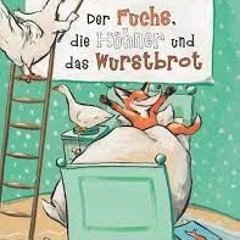 Ein Fuchs liegt im Bett, ein Huhn steht auf der Leiter und hält ein aufgespießtes Wurstbrot in der Hand
