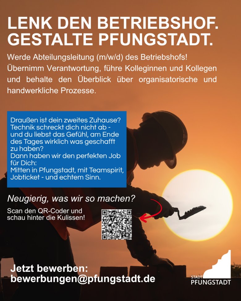 Pack an, führ an - und gestalte Pfungstadts Zukunft. Dein Weg beginnnt im Betriebshof. - 1