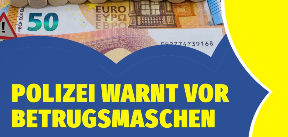 Vorsicht Betrug – Polizei informiert über aktuelle Maschen Werbeplakat zum Vortrag Betrugsmaschen